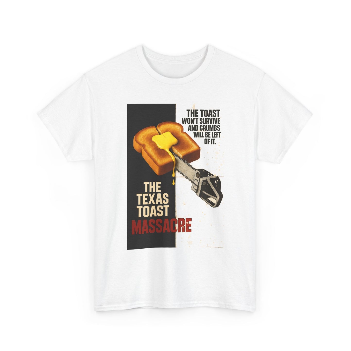 The Texas Toast Massacre