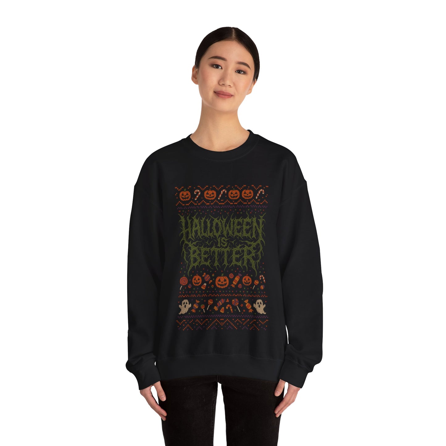 Halloween is Better Ugly Christmas Sweatshirt